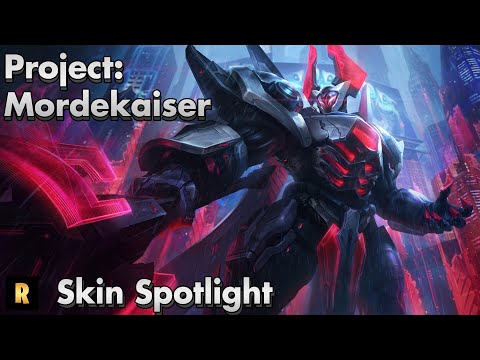 PROJECT: Mordekaiser Skin Spotlight - League of Legends