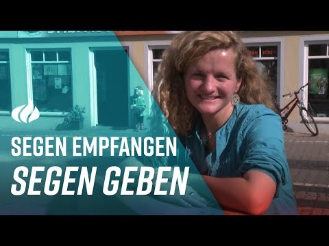 Segen empfangen, Segen geben