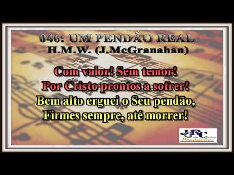 Harpa Cristã - 046   Um Pendão Real Karaoke/playback