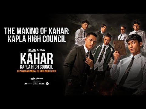 Thumbnail of the video: The Making Of Kahar: Kapla High Council | Di Pawagam 28 November 2024