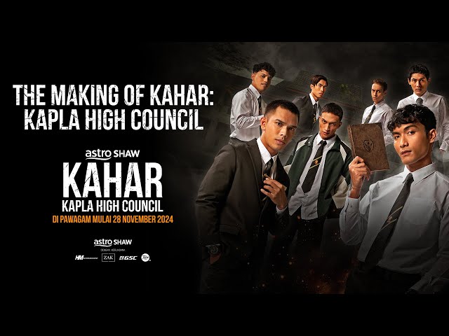 The Making Of Kahar: Kapla High Council | Di Pawagam 28 November 2024