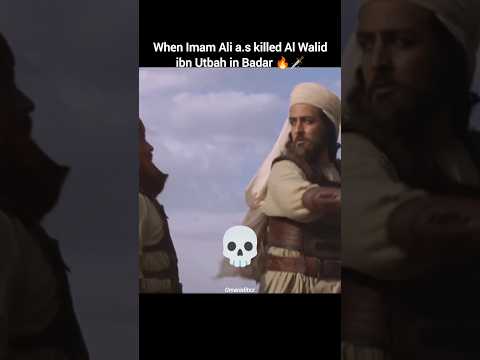 Imam Ali a.s killed Al Walid in Badar 🔥🗡️#shorts