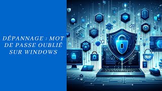 Contourner le mot de passe Windows