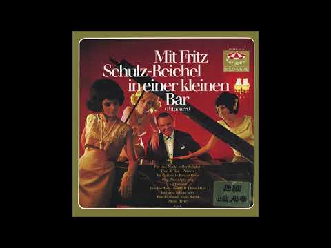 Fritz Schulz Reichel - In Einer Kleinen Bar