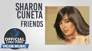 Sharon Cuneta - Friends [Official Lyric Video]