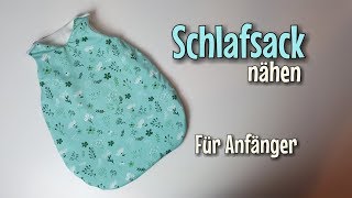 Schlafsack - Nähanleitung OHNE Schnittmuster - Für Anfänger - Nähtinchen