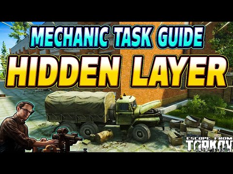 Hidden Layer - Mechanic Task Guide - Escape From Tarkov