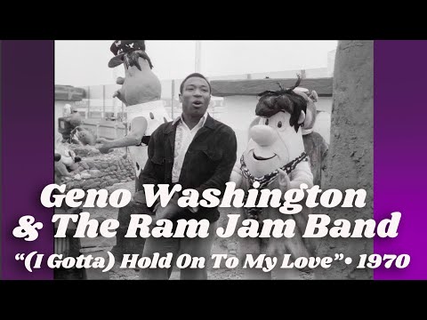 Geno Washington & The Ram Jam Band • “(I Gotta) Hold On To My Love” • 1967 [RITY Archive]