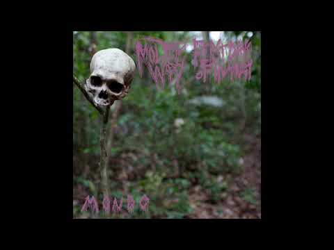 Molten Way & First Days of Humanity - Mondo (Split 2020)