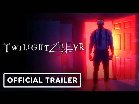 Twilight Zone - Official Mixed Reality Trailer | Upload VR 2022 thumbnail
