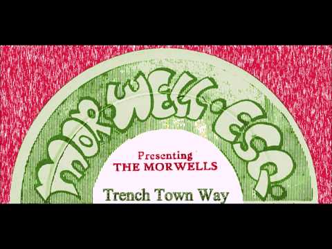 The Morwells - Trench Town Way