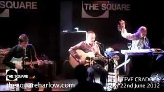 STEVE CRADOCK 'Come On / That's Entertainment' live at The Square, Harlow, Fri 22nd June 2012