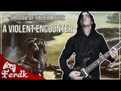 SHADOW OF THE COLOSSUS - "A Violent Encounter"【Symphonic Metal Guitar Cover】 by Ferdk