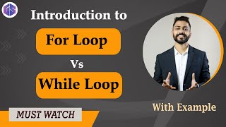Lec-25: For Loop vs While Loop🔁 in Python | Various Loops in Python 🐍 | Python for Beginners