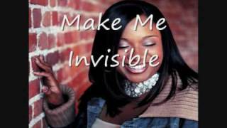 Kierra Sheard Invisible with lyrics