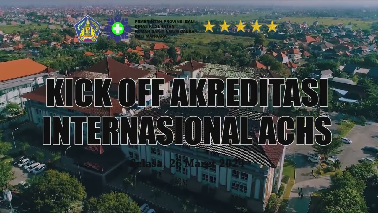 KICK OFF AKREDITASI INTERNASIONAL ACHS