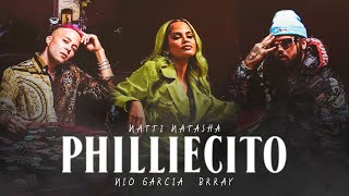 Natti Natasha - Philliecito  (ft. Nio Garcia, Brray)
