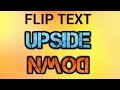 How to Flip Text and Type Upside Down and Backwards in any Program