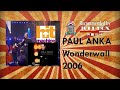 PAUL ANKA - Wonderwall [Hit Machine 2006]