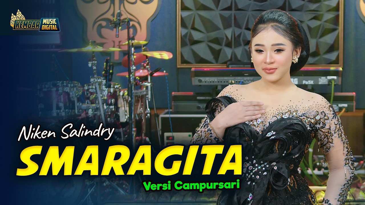 SMARAGITA - Kembar Campursari Kembang kembanging ati by NIKEN SALINDRY — Official Music Video