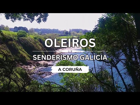 🇪🇸 🌊 Oleiros (Senda Azul) #Senderismo #Galicia #España