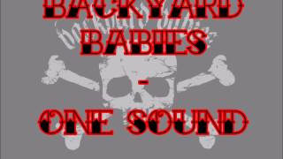BACKYARD BABIES - One Sound