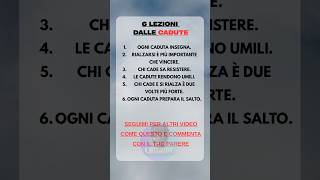 6 lezioni dalle cadute #autostima #motivazione #