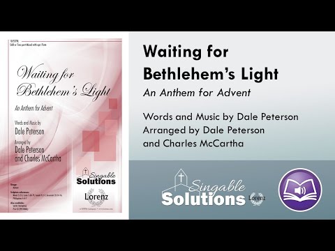 Waiting for Bethlehem's Light (SAB) - Dale Peterson, arr. Charles McCartha