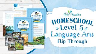NEW Level 5 Homeschool Language Arts | Flip Through | The Good and the Beautiful
