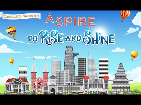 ASPIRE - TO RISE & SHINE - HỘI AN 2023  #grandteambuilding #viettools #teambuilding #travel  #VPRO