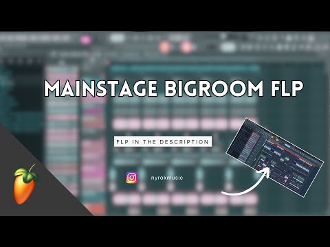 MAINSTAGE BIG ROOM DROP [FLP IN THE DESCRIPTION] #bigroom #flstudio #flp