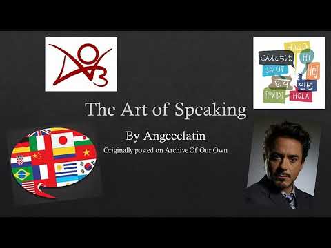 The Art of Speaking by Angeeelatin | MCU Marvel spider-man fanfic