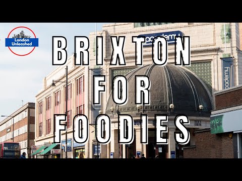 Top 5 Places to Eat in Brixton, South London (2021)