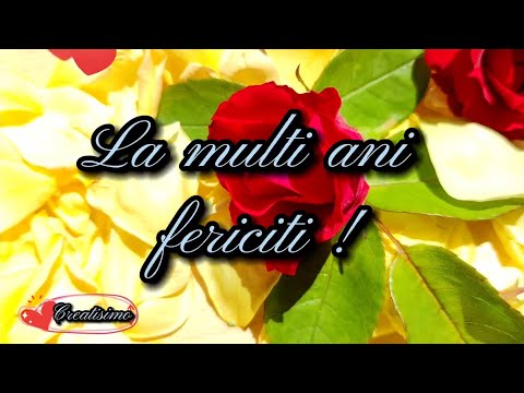 La multi ani de ziua ta🎀 Mesaje frumoase Urari pentru zile de nastere🎈onomastice🎈Felicitari muzicale
