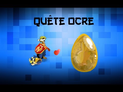 comment prendre la quete du dofus ocre