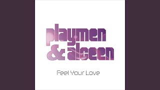 Feel Your Love (Extended Mix)