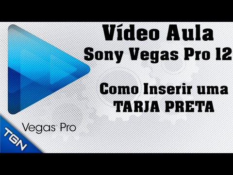 Sony Vegas 13 - Como Inserir uma Tarja Preta
