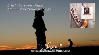 Jerry Jeff Walker - Wheel (1973) 1080p HD ~MetalGuruMessiah~