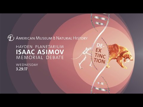 2017 Isaac Asimov Memorial Debate: De-Extinction