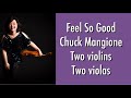 Feels So Good - Chuck Mangione, violin viola cover 바이올린 커버