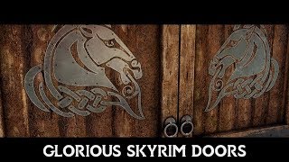 Skyrim Mods 2019 - Glorious Skyrim Doors 8k (LE, SE)