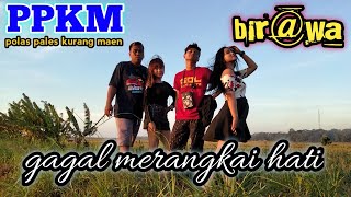 Download lagu GAGAL MERANGKAI HATI - COVER BIRAWA JEPARA mp3
