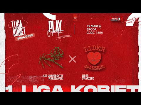 AZS Uniwersytet Warszawski - Lider Swarzędz (1 LK)