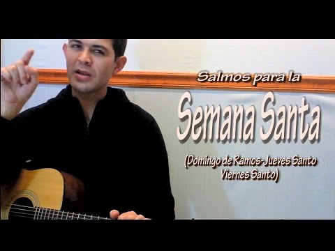 download lagu mp3 mp4 Salmos Para La Semana Santa, download lagu Salmos Para La Semana Santa gratis, unduh video klip Salmos Para La Semana Santa