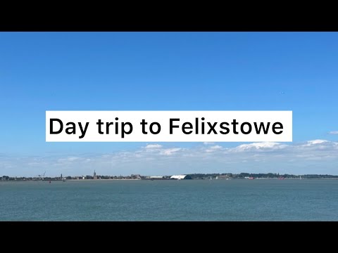 Day trip to Felixstowe: Beach views & lunch