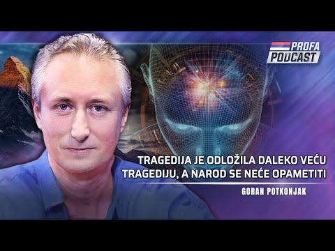 Goran Potkonjak - OVO JE KOORDINIRANO NA SVETSKOM NIVOU, A ODOBRENO JE NA METAFIZIČKOM PLANU