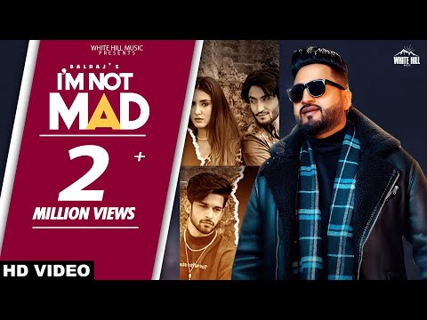 Poster i’m not mad lyrics – balraj