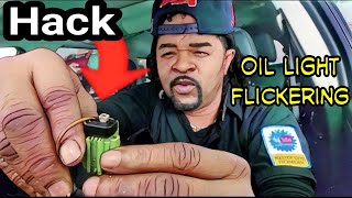 Your Oil Light Still Flickering? Its time to do this. Here's why
