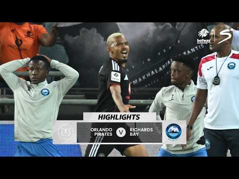Orlando Pirates v Richards Bay | Match in 5 Minutes | Betway Premiership