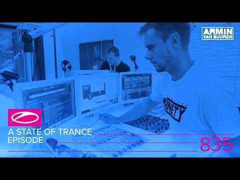 A State of Trance Episode 835 (#ASOT835) [Who's Afraid Of 138?! Special]